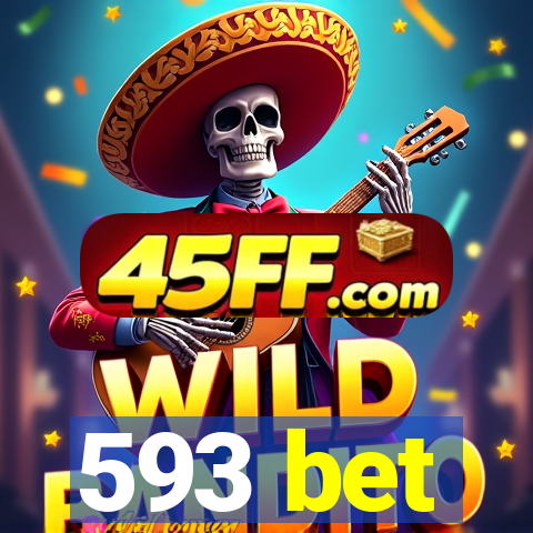 593 bet